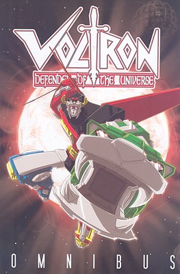Voltron Complete Omnibus Collection - Jolley, Dan, and Croall, Marie, and O'Sullivan, Mike