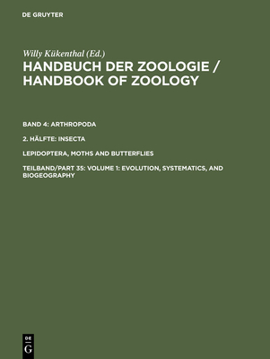 Volume 1: Evolution, Systematics, and Biogeography - Schmidt-Rhaesa, Andreas (Editor), and Kristensen, Niels P (Editor)