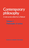 Volume 3: Philosophy of Action