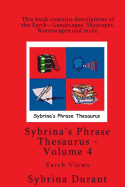 Volume 4 - Sybrina's Phrase Thesaurus - Earth Views