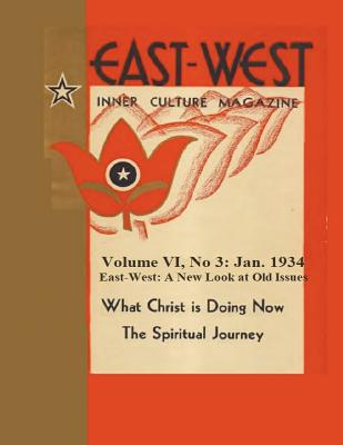 Volume VI, No 3: January 1934: East-West: A New Look at Old Issues - Castellano-Hoyt, Donald