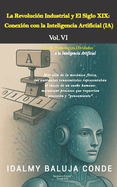 Volumen VI: La Revoluci?n Industrial y El Siglo XIX: Conexi?n con la Inteligencia Artificial (IA): Serie de Bolsillo De las Tecnolog?as Olvidadas a la Inteligencia Artificial