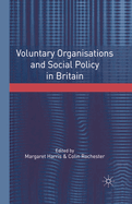 Voluntary Organisations and Social Policy in Britain: Perspectives on Change and Choice