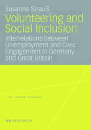 Volunteering and Social Inclusion: Interrelations Between Unemployment and Civic Engagement in Germany and Great Britain