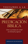 Volvamos a la Predicacion Biblica