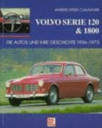 Volvo Serie 120 Und 1800. Die Autos Und Ihre Geschichte 1956-1973