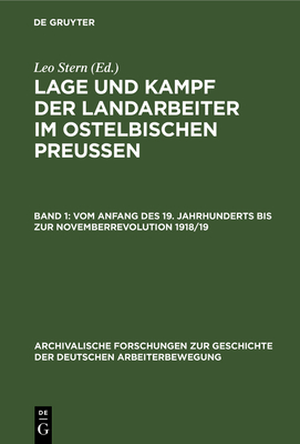 Vom Anfang Des 19. Jahrhunderts Bis Zur Novemberrevolution 1918/19 - H?bner, Hans (Editor)