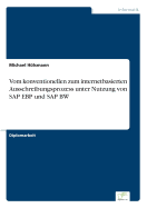 Vom Konventionellen Zum Internetbasierten Ausschreibungsprozess Unter Nutzung Von SAP Ebp Und SAP Bw