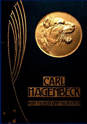 Von Tieren und Menschen - Hagenbeck, Carl