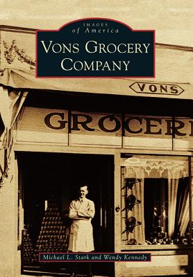 Vons Grocery Company - Stark, Michael L, and Kennedy, Wendy