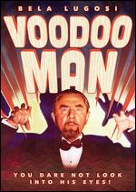 Voodoo Man - William Beaudine