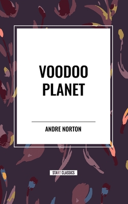 Voodoo Planet - Norton, Andre