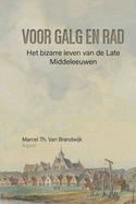 Voor galg en rad