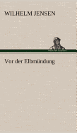 VOR Der Elbmundung