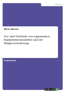 VOR- Und Nachteile Von Sogenannten Kopfpramienmodellen Und Der Burgerversicherung