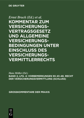 Vorbemerkungen  43-48. Recht Der Versicherungsvermittlung (Schlu) - Mller, Hans (Editor)