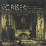 Vorisek: Symphony in D; Mass in B-Flat
