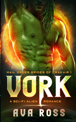 Vork: A sci-fi alien romance - Ross, Ava