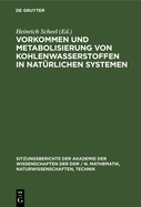 Vorkommen Und Metabolisierung Von Kohlenwasserstoffen in Nat?rlichen Systemen