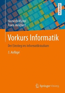 Vorkurs Informatik: Der Einstieg Ins Informatikstudium