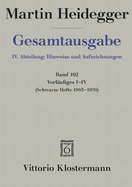 Vorlaufiges I-IV: Schwarze Hefte 1963 -1970