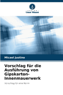Vorschlag fr die Ausfhrung von Gipskarton-Innenmauerwerk