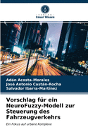 Vorschlag fr ein NeuroFuzzy-Modell zur Steuerung des Fahrzeugverkehrs