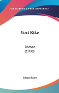 Vort Rike: Roman (1908)