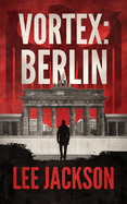 Vortex: Berlin
