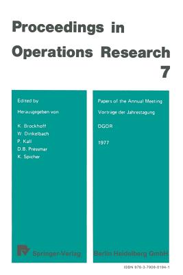 Vortrage Der Jahrestagung 1977 / Papers of the Annual Meeting 1977 Dgor - Brockhoff, Klaus (Editor), and Dinkelbach, W (Editor), and Kall, P (Editor)