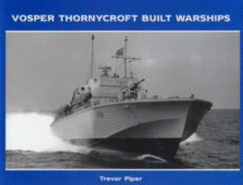 Vosper Thornycroft Built Warships