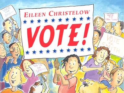 Vote! - Christelow, Eileen