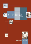 Voter Turnout Since 1945: A Global Report