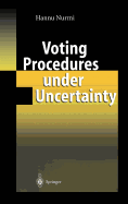 Voting Procedures Under Uncertainty