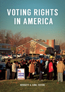 Voting Rights in America: Primary Documents in Context