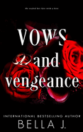 Vows and Vengeance: A Dark Arranged Marriage Romance