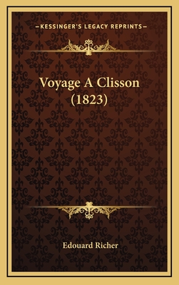 Voyage a Clisson (1823) - Richer, Edouard