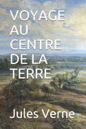 Voyage Au Centre de la Terre