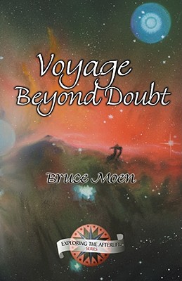 Voyage Beyond Doubt - Moen, Bruce