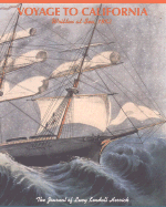 Voyage to California Written at Sea, 1852: The Journal of Lucy Kendall Herrick