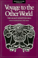 Voyage to the Other World: The Legacy of Sutton Hoo Volume 5