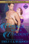 Voyage with a Viscount: A Steamy Regency Romance