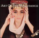 Voyager Series: Art of the Bellydance