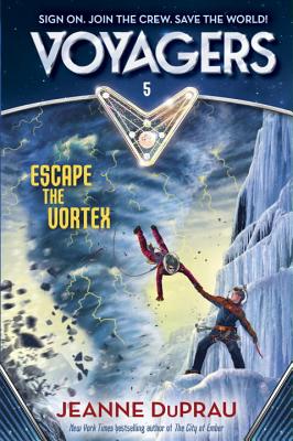 Voyagers Escape The Vortex (Book 5) - DuPrau, Jeanne