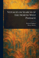 Voyages in Search of the North-West Passage