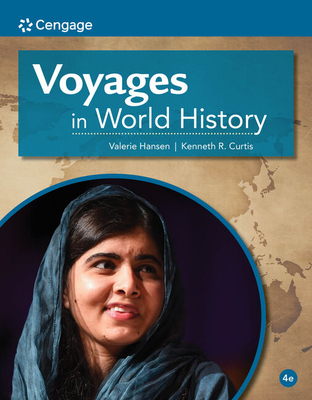 Voyages in World History - Curtis, Ken, and Hansen, Valerie