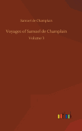 Voyages of Samuel de Champlain