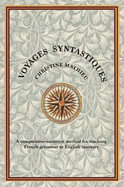 Voyages Syntastiques: A comparative-narrative method for teaching French grammar to English speakers