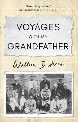 Voyages with my Grandfather - Hanna, William D.