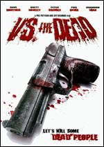 Vs. the Dead - Jeff Beckman; Phil Fader; Phil Pattison